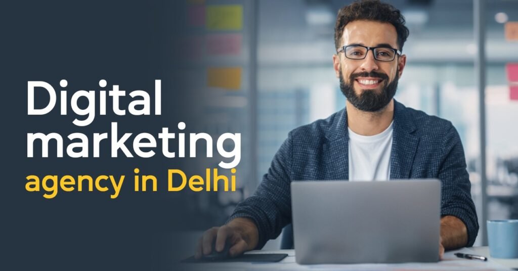 Best Digital Marketing Agency in Delhi NCR | Grow Your Business Online
